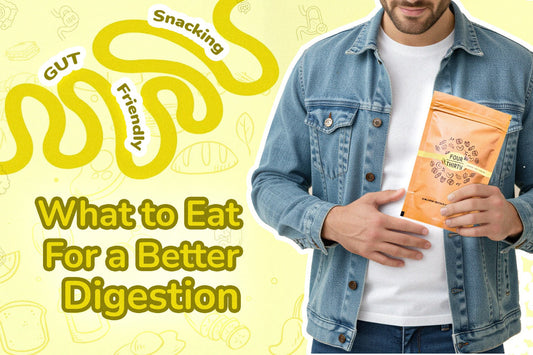 Gut-Friendly Snacks: What to Eat for Better Digestion