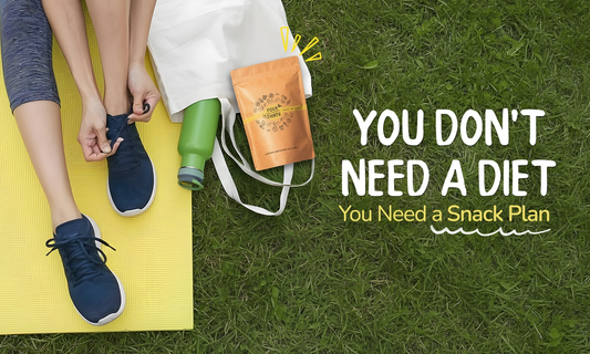 You Don’t Need a Diet, You Need a Snack Plan