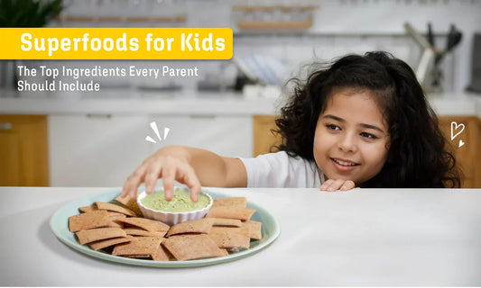 Superfoods for Kids: The Top Ingredients Every Parent Should Include