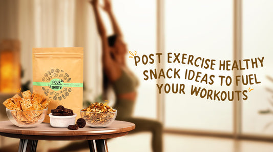 Post Exercise Healthy Snack Ideas to Fuel Your Workouts